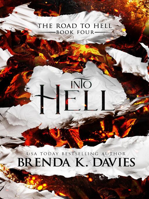 Title details for Into Hell (The Road to Hell Series, Book 4) by Brenda K. Davies - Available